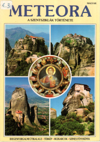 Meteora - A szent sziklák története