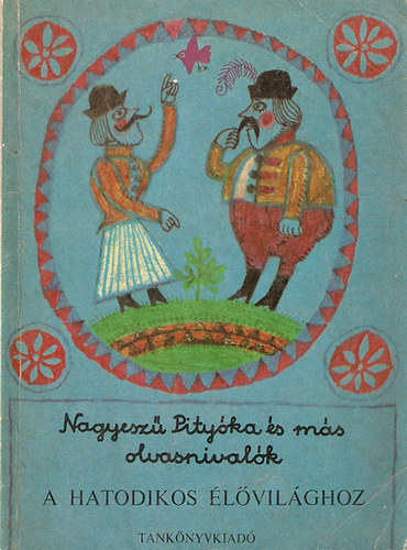 Nagyeszű Pityóka és más olvasnivalók