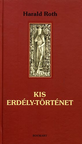 Harald Roth - Kis Erd�ly-t�rt�net