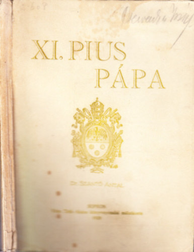 Sz�nt� Antal dr. - XI. Pius P�pa