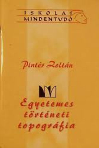 Pintr Zoltn - Egyetemes trtneti topogrfia