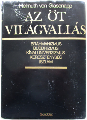 Helmuth Von Glasenapp - Az �t vil�gvall�s