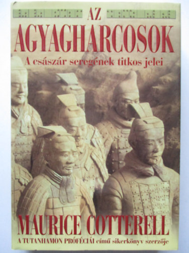 Maurice Cotterell - Az agyagharcosok - A csszr seregnek titkos jelei