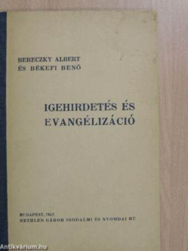 Bereczky Albert s Bkefi Ben - Igehirdets s evanglizci