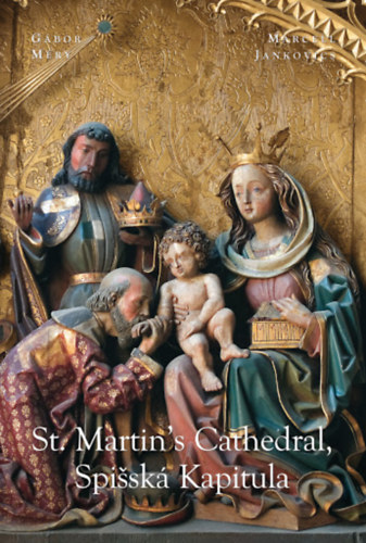 Jankovics Marcell - St. martin' S Cathedral, Spissk� Kapitula