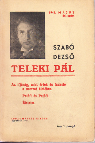Szab� Dezs� - Teleki P�l (Szab� Dezs� f�zetek 66.)