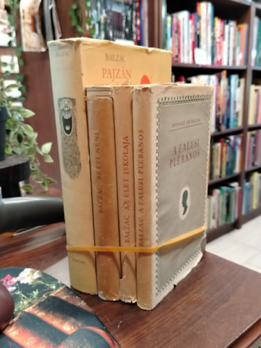 Balzac - K�NYVMENT� AJ�NLAT, 4 DB. Balzac reg�nyek. Pajz�n hist�ri�k, Betti n�ni, Az �let iskol�ja, A falusi pl�b�nos.