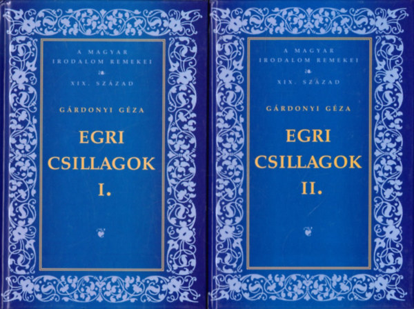 Grdonyi Gza - Egri csillagok I-II.