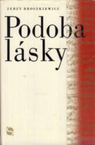 Jerzy Broszkiewicz - Podoba lsky