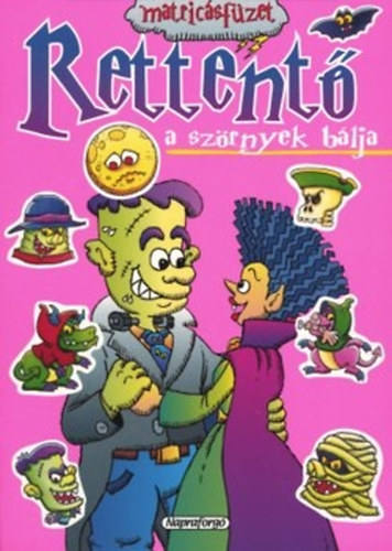 Rettent a szrnyek blja