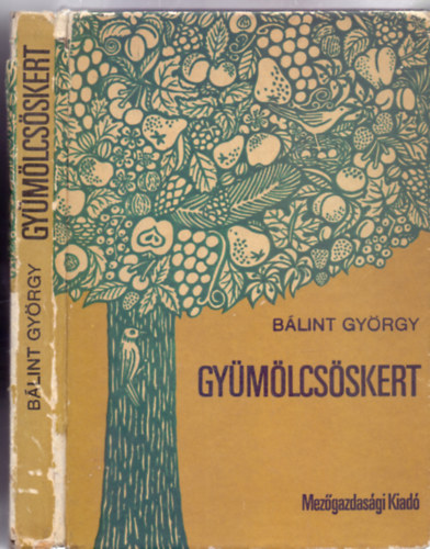 Blint Gyrgy - Gymlcsskert (Msodik, javtott kiads - 158 brval)