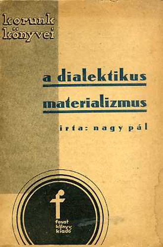 Nagy Pl - A dialektikus materializmus