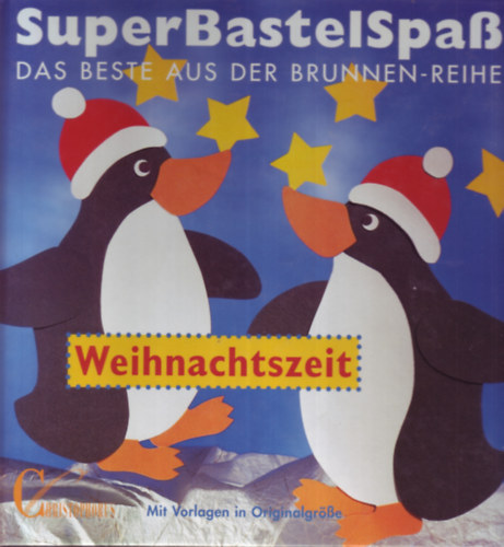 SuperBastelSpa - Das Beste aus der Brunnen-Reihe - Weihnachtszeit