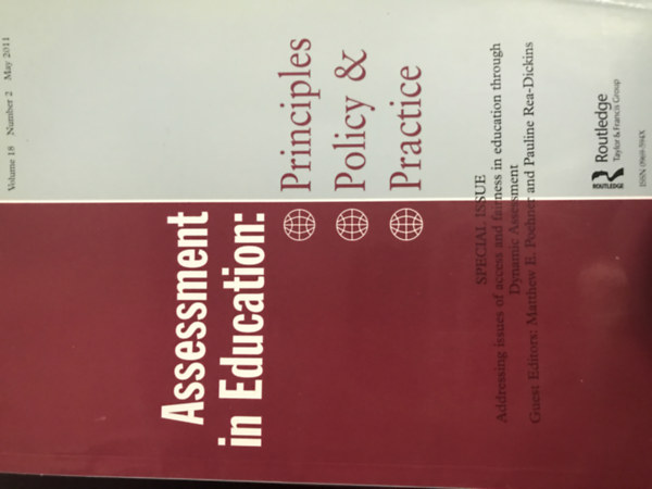 Rea-dickins, Pauline Matthew E. Poehner - Assessment in Education: Principles Policy & Practice (Special Issue: Addressing issues of access and fairness in education through)