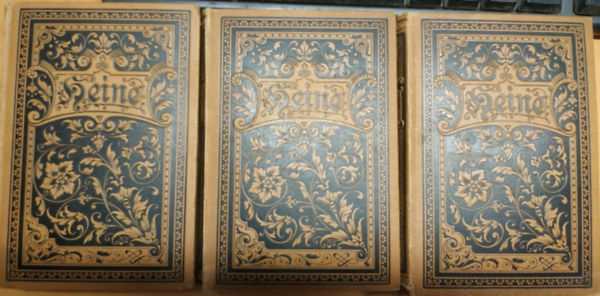 Heinrich Heine - Heinrich Heine's Sammtliche Werke I., III., IV. ktetek, a II. hinyzik. Heine sszes mvei