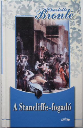 Charlotte Bront� - A Stancliffe-fogad�