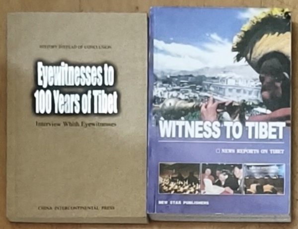 2db Tibettel kapcsolatos mű angol nyelven - Eyewitnesses to 100 Years of Tibet, Witness to Tibet