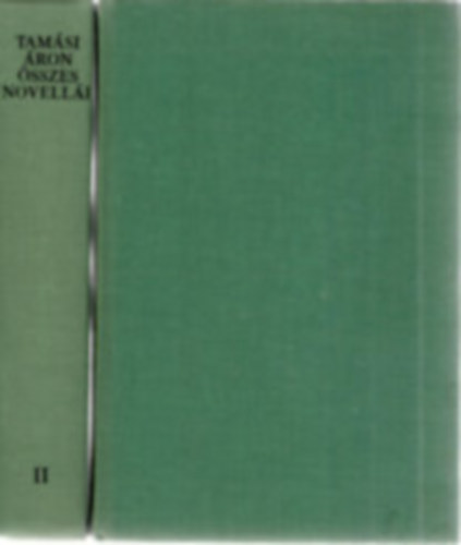 Tam�si �ron - Tam�si �ron �sszes novell�i I-II.