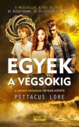 Pittacus Lore - Egyek a vgskig