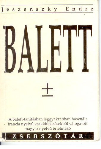 Jeszenszky Endre - Balett   Zsebszótár