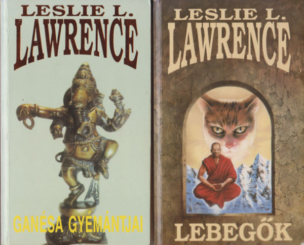 Leslie L. Lawrence - Gan�sa gy�m�ntjai + Lebeg�k (2 db reg�ny)