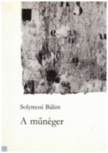 Solymosi Bálint - A műnéger