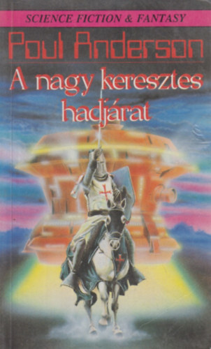 Poul Anderson - A nagy keresztes hadjárat
