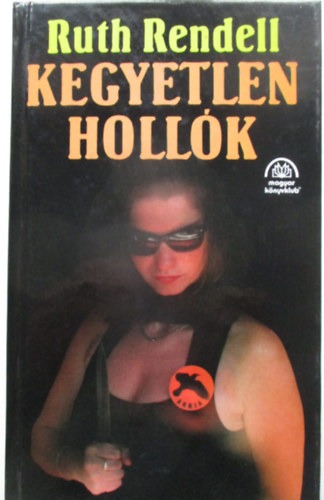 Ruth Rendell - Kegyetlen holl�k