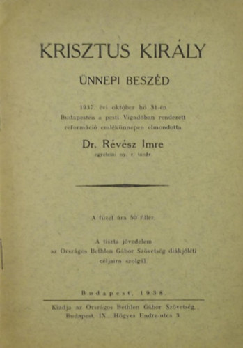 Dr. Rvsz Imre - Krisztus kirly - nnepi beszd
