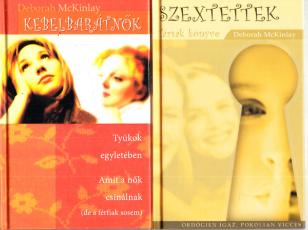 Deborah McKinlay - Kebelbartnk + Szextettek (2 ktet)