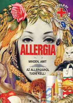 Allergia (minden, amit tudni kell!)