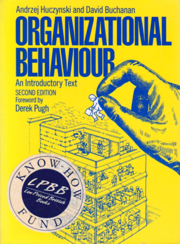 Andrzej Huczynski David Buchanan - Organizational Behaviour