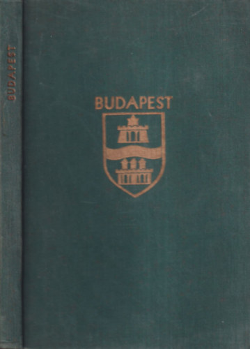 Vilmos Kov�csh�zy - Budapester Bilderbuch (Ungarische stadte Ungarische landschaften II.- Budapest)- k�pk�tet