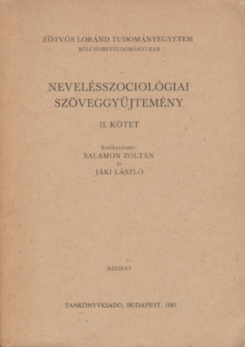 Jki Lszl Salamon Zoltn szerk. - Nevelsszociolgiai szveggyjtemny II.