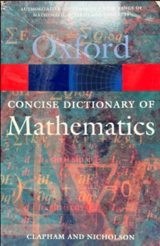 Christopher Clapham - The Concise Oxford Dictionary of Mathematics