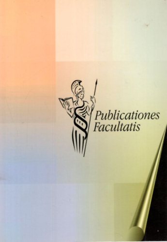 Sáry Pál - Publicationes Facultatis - A Miskolci Egyetem Állam- és Jogtudományi Kara oktatóinak szakirodalmi munkássága 1981-2006
