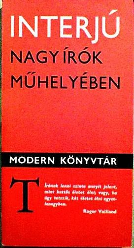 Köves Erzsébet (szerk.) - Interjú - nagy írók műhelyében