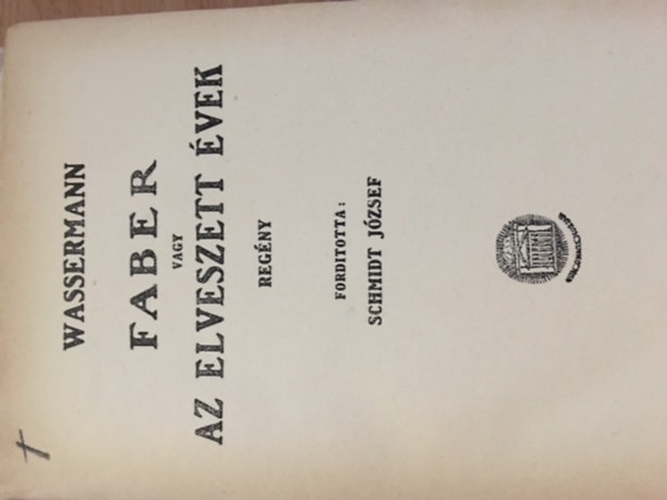 Wassermann - Faber vagy az elveszett vek