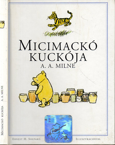 A. A. Milne - Micimack� kuck�ja (Karinthy Frigyes ford.)