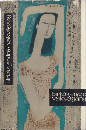 Birkás Endre - Vakvágány - DEDIKÁLT!