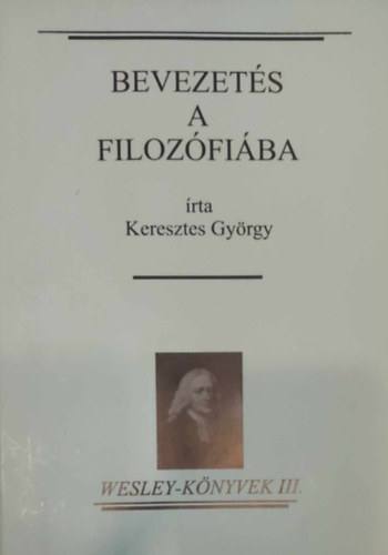Keresztes Gy�rgy - Bevezet�s a filoz�fi�ba