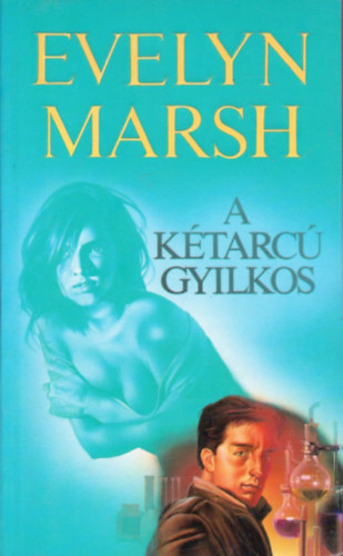Evelyn Marsh - A k�tarc� gyilkos