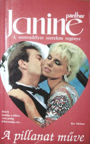 Bev Melone - A pillanat m�ve (Janine)