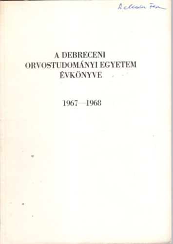 A Debreceni Orvostudomnyi Egyetem vknyve 1967-1968