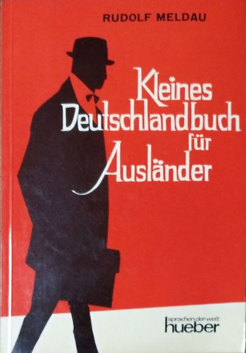 Rudolf Meldau - Kleines Deutschlandbuch fr Auslnder