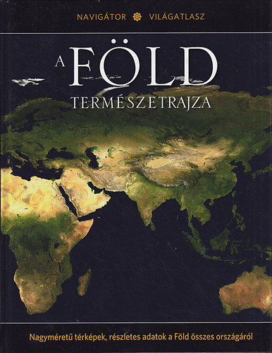 Nahuel Sugobono (Szerk.) - A F�ld term�szetrajza