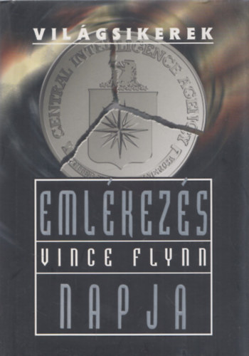 Vince Flynn - Emlékezés napja (Világsikerek)