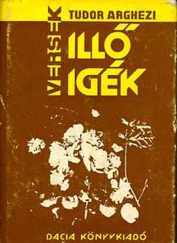 Tudor Arghezi - Illő igék