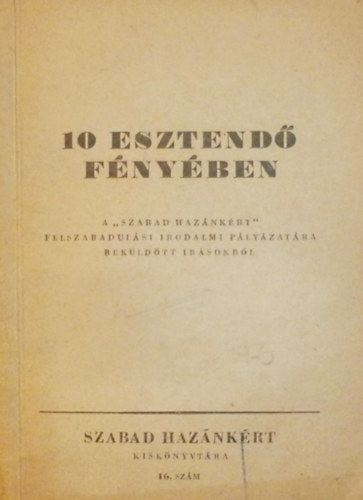 10 esztend fnyben