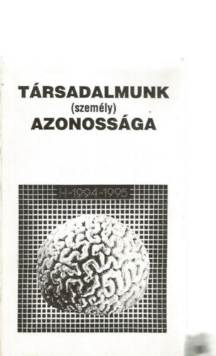 T�rsadalmunk (szem�ly) azonoss�ga